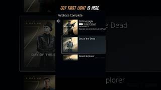 007 First Light is Finally Here