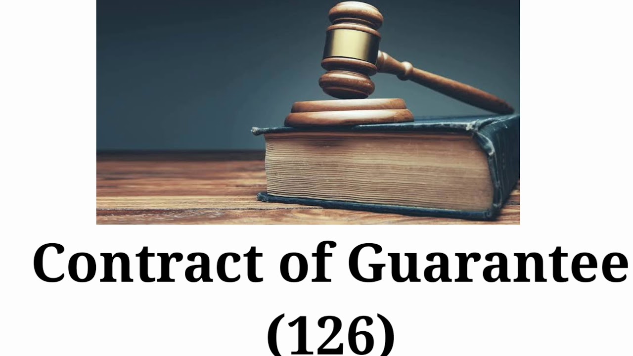 CONTRACT OF GUARANTEE EXPLAINATION BY MISSAFIZAH - YouTube