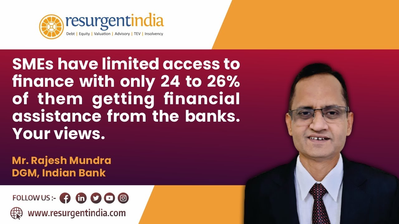 SMEs have limited access to finance with only 24 to 26% of them getting financial assistance
