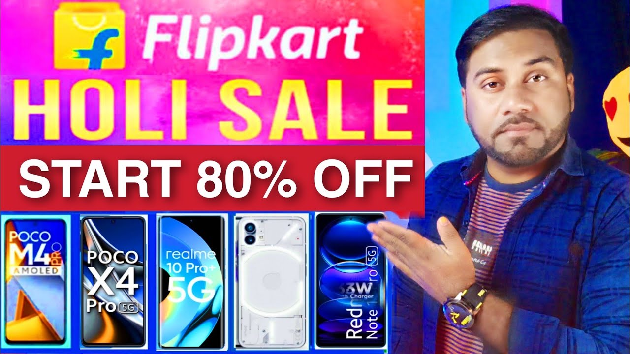Flipkart Holi Sale 2023 Start 🔥 Flipkart Holi Sale 2023 All Mobile