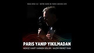 Özge Ersu · Pari̇s Yanip Yikilmadan · Nazim Hi̇kmet Ran Resimi