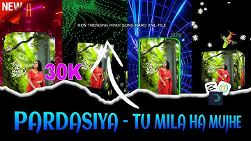 PARDESIYA - MILA HE TU MOJHE 🌸💝 || NEW TRENDING HINDI SONG || HARD XML FILE || BY SUMON CREATION 💗