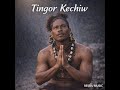 Tingor Kechiw 