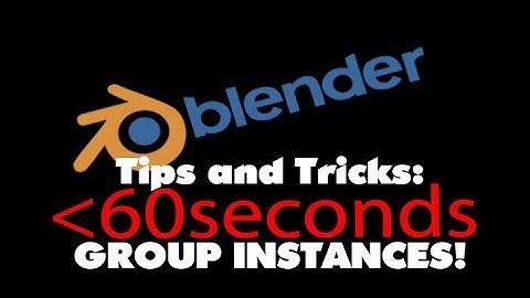 Blender BASIC Tips and Tricks under 60 seconds: The POWER of GROUP INSTANCES