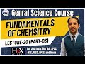 Fundamentals of Chemistry (Part-03) | Valency, Ion, Molecule, Compound |Lecture-20 | H and X Academy