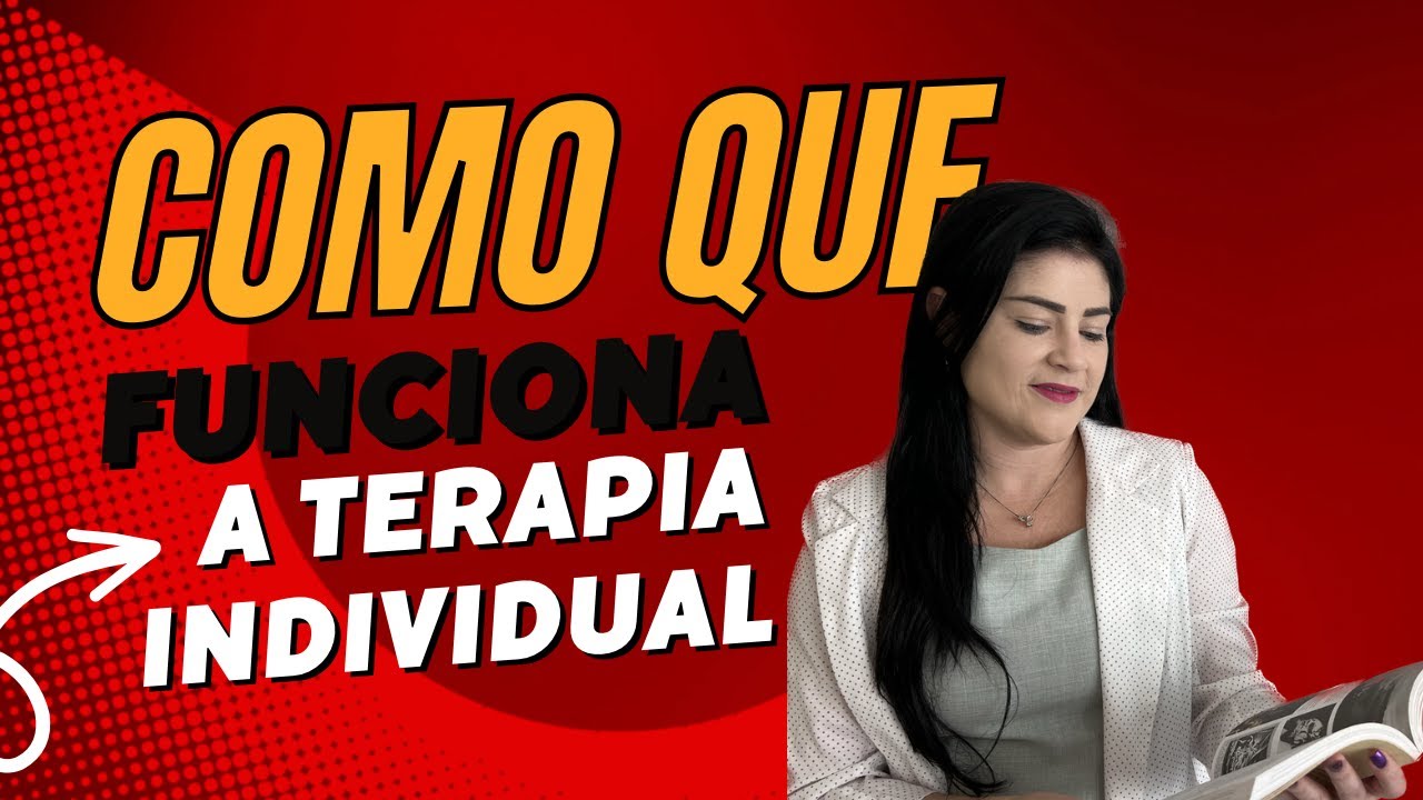 Como funciona a terapia individual?