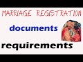 Marriage Registration Document Requirements ? I Documents for Marriage Registration ??