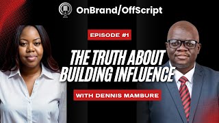 Dennis Mambure on leadership, Influence and the real work of building brands that matter.