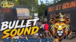 Bullet SOUND 🔊🦁 NEW COMPILATION DAILOG DEMO 🎧🦁👑