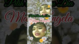 Maya Angela  Pilih Aku Atau Dia nostalgia 80s 90s mayaangela