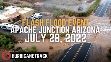Flash Flood Event - Apache Junction, Arizona - July 28, 2022