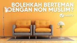 Hukum Berteman dengan Non Muslim dalam Islam - Poster Dakwah Yufid TV