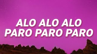 NEJ' - Alo Alo Alo Paro Paro Paro (Song TikTok) (Speed Up Lyrics)