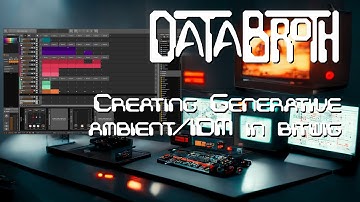 Generative Production in BITWIG ambient/IDM