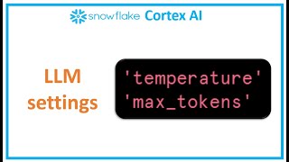 Snowflake  AI/GenAI: LLM Settings in Snowflake