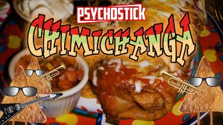Video thumbnail of "Chimichanga - Psychostick Lyric Video"