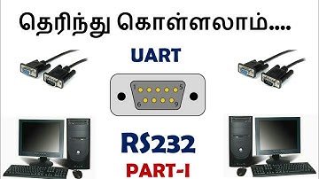 What is UART Communication & RS232 standard ? (In Tamil)