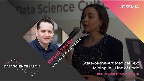 State-of-the-Art Medical Text Mining in 1 Line of Code - David Talby, John Snow Labs