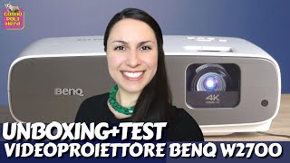 UNBOXING VIDEOPROIETTORE BENQ W2700: RECENSIONE + TEST