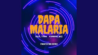 Dapa Malaria (Remix)