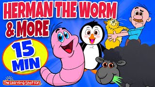 Herman the Worm & More ♫ Brain Breaks ♫ Action Songs for Kids ♫ Kids Songs by The Learning Station