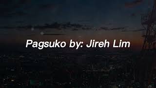 Jireh Lim - Pagsuko(Lyrics Video)