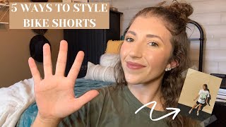 5 WAYS TO WEAR BIKE SHORTS || SIMPLE & TRENDY