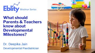 What should Parents and Teachers know about Developmental Milestones