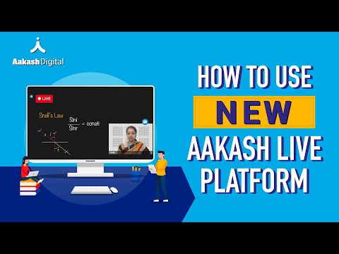 How To Use New Aakash Live Platform | Aakash Digital - How To Use New Aakash Live Platform | Aakash Digital