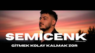 Gitmek Kolay Kalmak Zor - SEMİCENK Tarzı  (Official Audio)