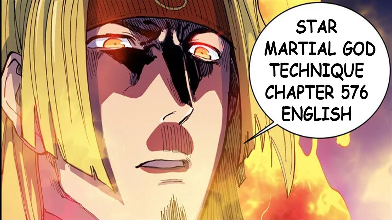 Star Martial God Technique Chapter 576 english - YouTube