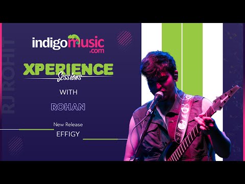 Xperience Sessions With Indie Artist Rohan