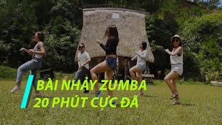 Zumba Dance Workout for weight loss | Bài nhảy Zumba 20 phút cực đã | Zumba Fitness Vietnam | Lamita