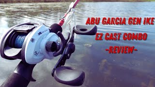 Abu Garcia Gen IKE EZ Cast Combo --2022 Review-- 