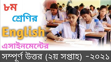 class 8 assignment 2021 english Answer 2nd week