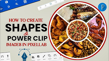 Pixellab Tutorial: How to Create Shapes & Power Clip Images Easily