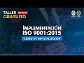 Implementación ISO 9001 | Taller Gratuito