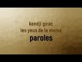 Kendji girac  les yeux de la mama paroles