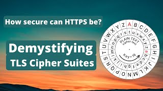 How Secure Can Https Be? Demystifying Tls Cipher Suites
