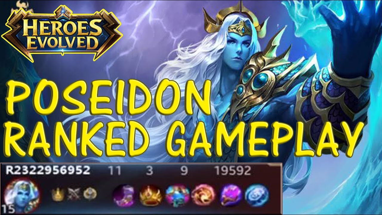 HEROES EVOLVED - POSEIDON RANKED GAMEPLAY & BUILD (INSANE CARRY& RANDOM TALK)