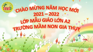 Khai giảng năm học mới 2021 - 2022