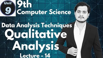 Qualitative Analysis | 9th Computer - Chapter 9 - Lec 14