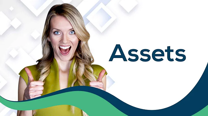 Assets Definition [2 Minutes] | Finance Strategists | Your Online Finance Dictionary