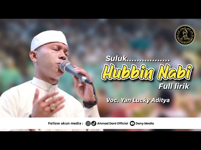 Azzahir 2024 - Suluk Hubbin Nabi | Voc. Yan Lucky Aditya | Full Lirik class=