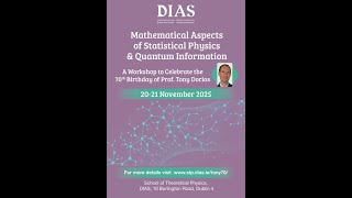 2025-11-20 - Mathematical Aspects of Statistical Physics & Quantum Information - Day 1