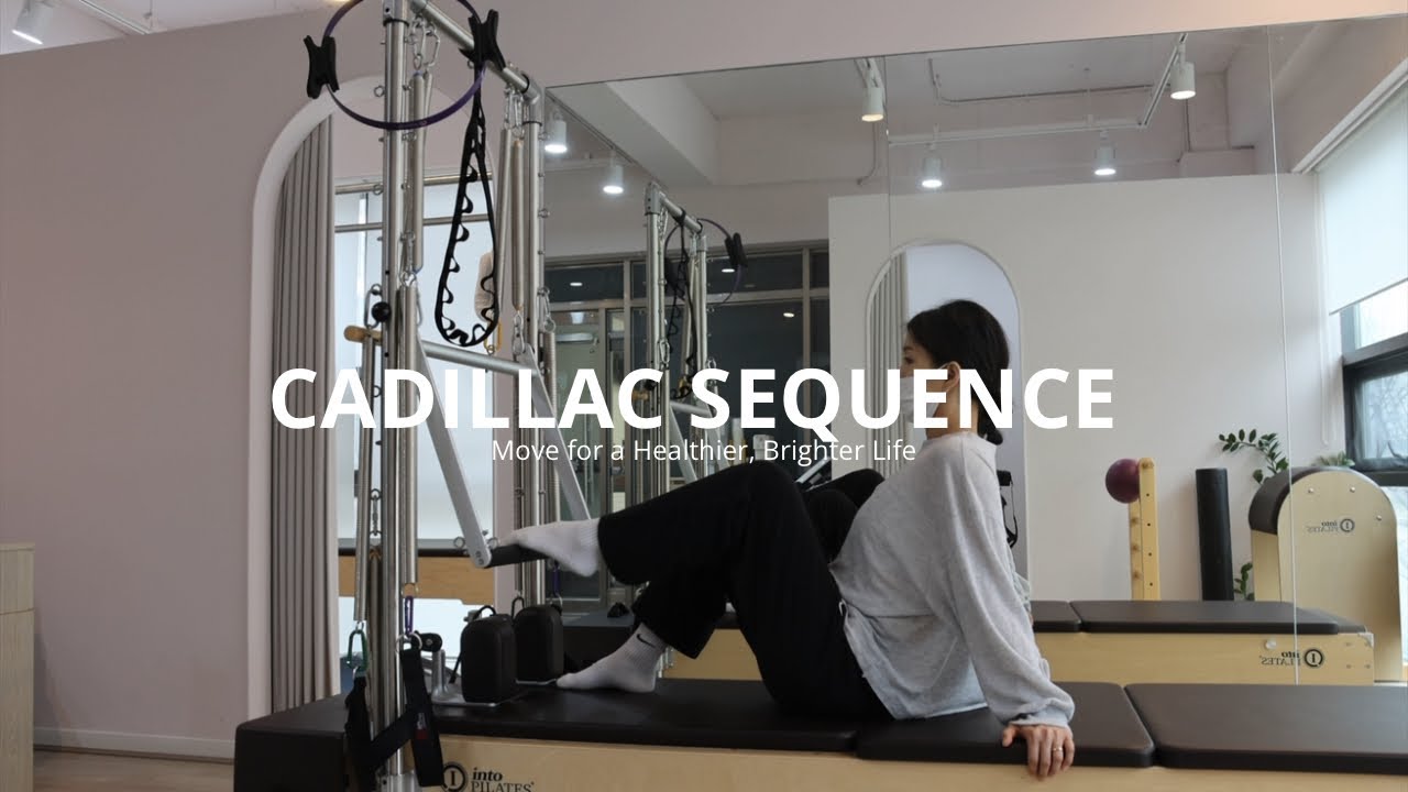 CADILLAC SEQUENCE  | 캐딜락 필라테스 시퀀스