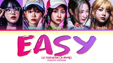 LE SSERAFIM EASY (English Ver.) Lyrics (Color Coded Lyrics)