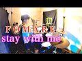 【FOMARE】「stay with me」叩いてみた【Drum Cover】