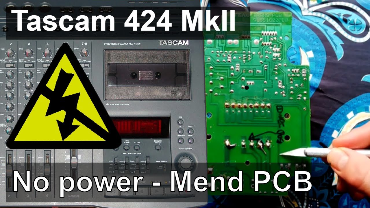 Mending a broken circuit board | Tascam 424 mkII | No power - YouTube