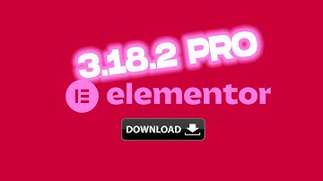Elementor Pro 3.18.2 Website Builder Wordpress Plugin CHANGELOG English Version